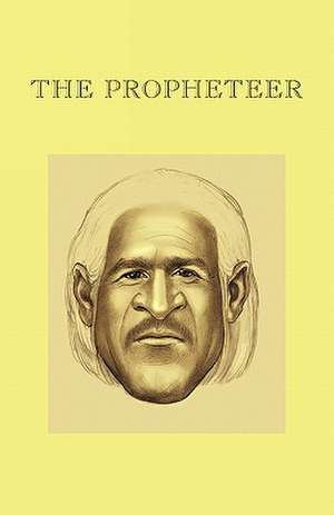 The Propheteer de Jason Coe