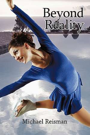 Beyond Reality de Michael Reisman