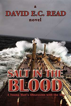 Salt in the Blood de David E. C. Read