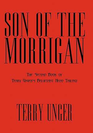 Son of the Morrigan de Terry Unger