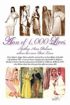 Ann of 1,000 Lives de Ann Palmer