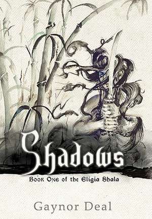 Shadows de Gaynor Deal