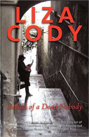 Ballad of a Dead Nobody de Liza Cody