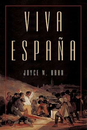 Viva Espana de Joyce W. Hahn