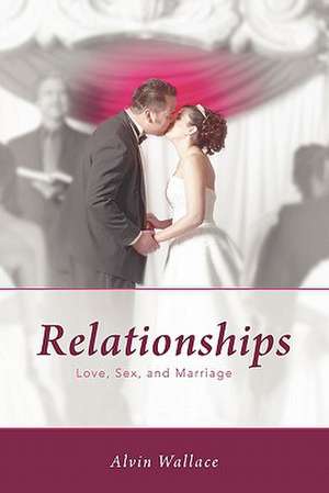 Relationships de Alvin Wallace