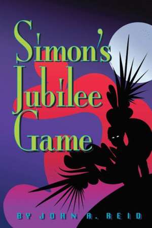 Simon's Jubilee Game de John A. Reid