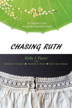 Chasing Ruth de Holly J. Pierce