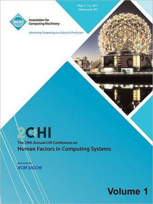 SIGCHI 2011 the 29th Annual Chi Conference on Human Factors in Computing Systems Vol 1 de Chi 11 Conference Committee