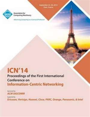 Icn 14 Ist ACM Conference on Information-Centric Networking de Icn 14 Conference Committee