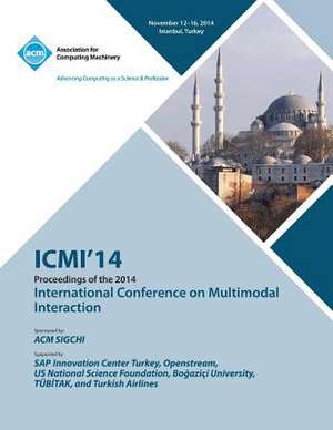 ICMI 14 International Conference on Multimodal Interaction de ICMI 14 Conference Committee