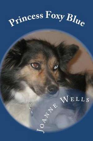 Princess Foxy Blue de Joanne Wells