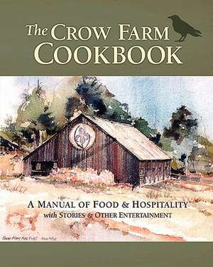 The Crow Farm Cookbook de Catherine Smith