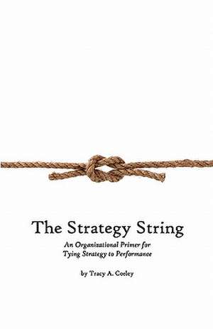 The Strategy String de Tracy A. Corley