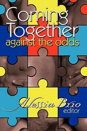 Coming Together de Alessia Brio