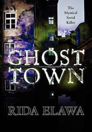 Ghost Town de Rida Elawa