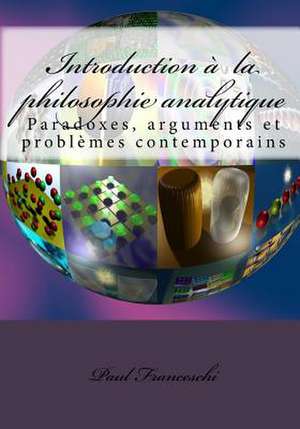 Introduction a la Philosophie Analytique de Paul Franceschi