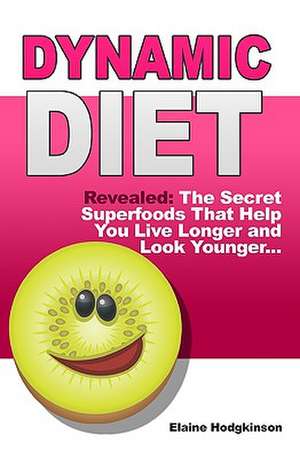 Dynamic Diet de Elaine Hodgkinson