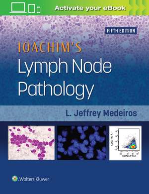 Ioachim's Lymph Node Pathology de L. Jeffrey Medeiros