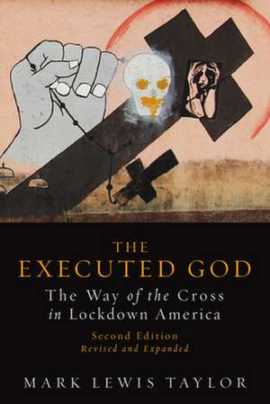 The Executed God de Mark Lewis Taylor