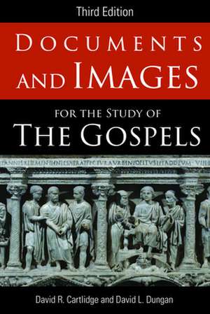 Documents and Images for the Study of the Gospels de David R. Cartlidge