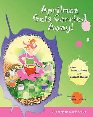 Aprilmae Gets Carried Away!: The Screen Door Series de Diane L. Friese