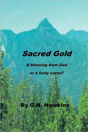 Sacred Gold de G. N. Hawkins