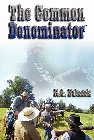 The Common Denominator de R. G. Babcock