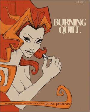 Burning Quill de Satine Phoenix