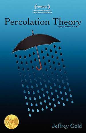 Percolation Theory de Jeffrey Gold