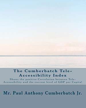 The Cumberbatch Tele-Accessibility Index de Paul Anthony Cumberpatch