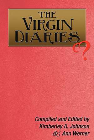 The Virgin Diaries de Kimberley A. Johnson