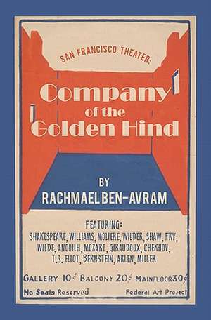 San Francisco Theater: Company of the Golden Hind de Rachmael Ben-Avram