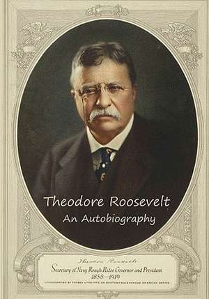 Theodore Roosevelt de Theodore Roosevelt