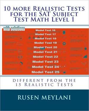 10 More Realistic Tests for the SAT Subject Test Math Level 1 de Rusen Meylani