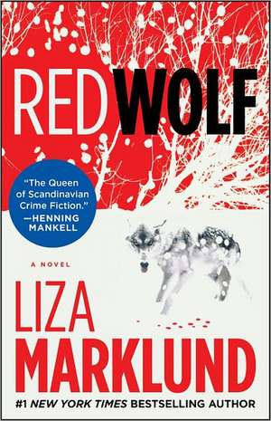 Red Wolf de Liza Marklund