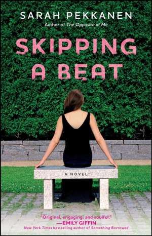 Skipping a Beat de Sarah Pekkanen