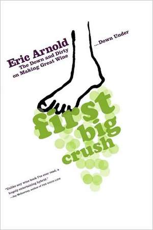 First Big Crush de Eric Arnold