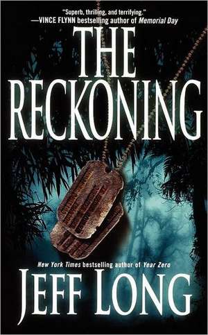 The Reckoning: A Thriller de Jeff Long