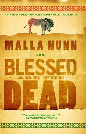 Blessed Are the Dead de Malla Nunn