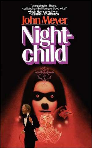 NIGHTCHILD de John meyer