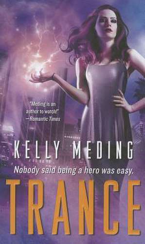 Trance de Kelly Meding