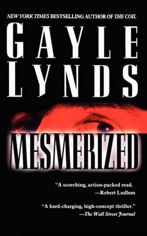 Mesmerized de Gayle Lynds