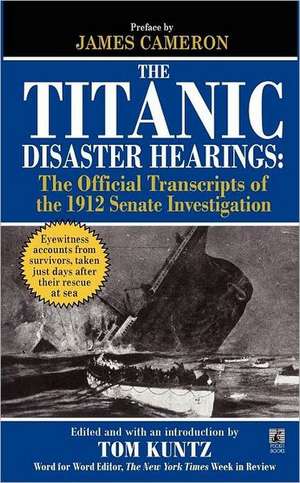 The Titanic Disaster Hearings de Tom Kuntz