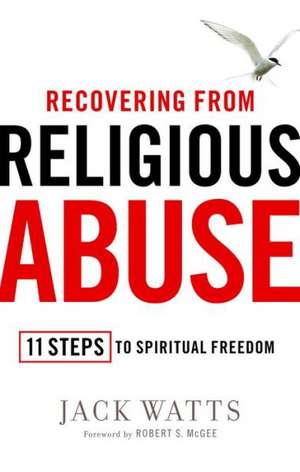 Recovering from Religious Abuse de Jack Watts