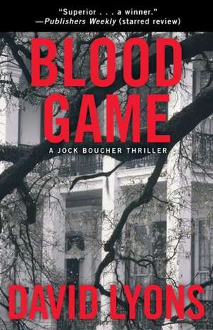 Blood Game: A Jock Boucher Thriller de David Lyons