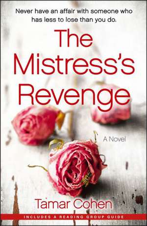 The Mistress's Revenge de Tamar Cohen