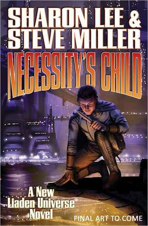 Necessity's Child de Sharon Lee