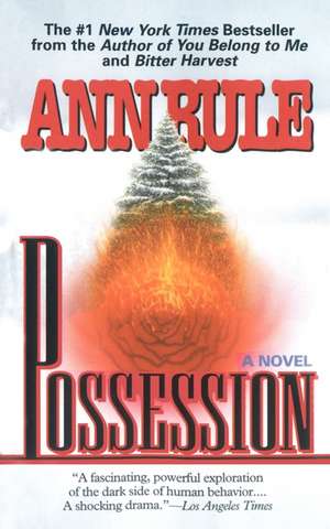 Possession de Ann Rule