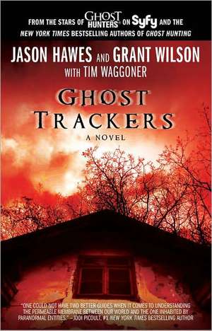 Ghost Trackers de Jason Hawes