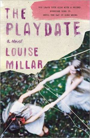 The Playdate de Louise Millar